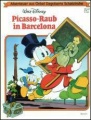 Abenteuer aus Onkel Dagoberts Schatztruhe Band 4 Picasso Raub in Barcelona alt.jpg